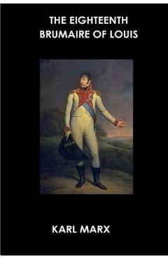 Coperta cărții 'The Eighteenth Brumaire of Louis Bonaparte - Karl Marx'