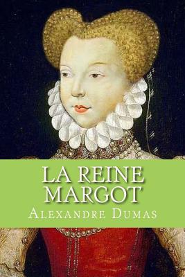 La Reine Margot (French Edition) - Yordi Abreu