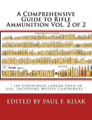 Coperta cărții 'A Comprehensive Guide to Rifle Ammunition Vol. 2 of 2: 