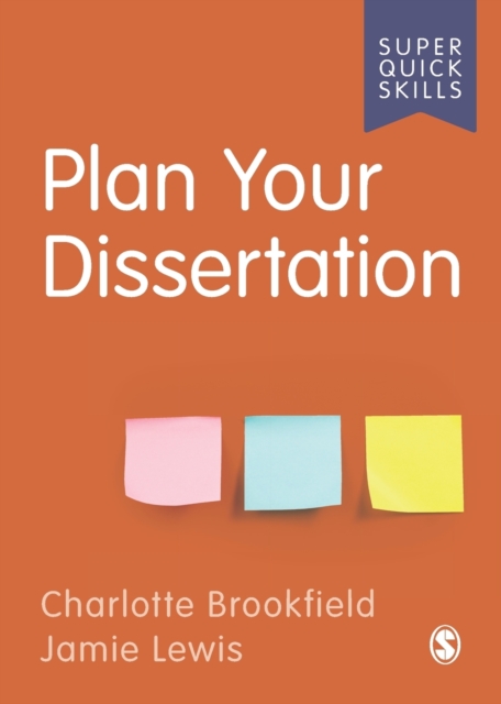 Plan Your Dissertation - Charlotte Brookfield