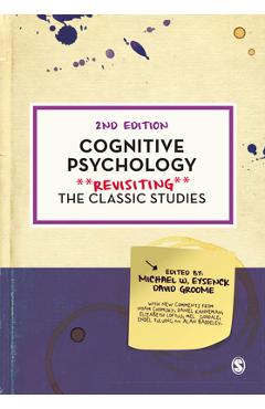 Coperta cărții 'Cognitive Psychology: Revisiting the Classic Studies - Michael W. Eysenck'