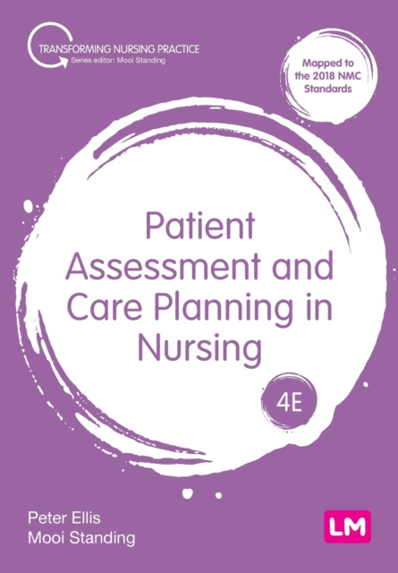 Patient Assessment and Care Planning in Nursing - Peter Ellis