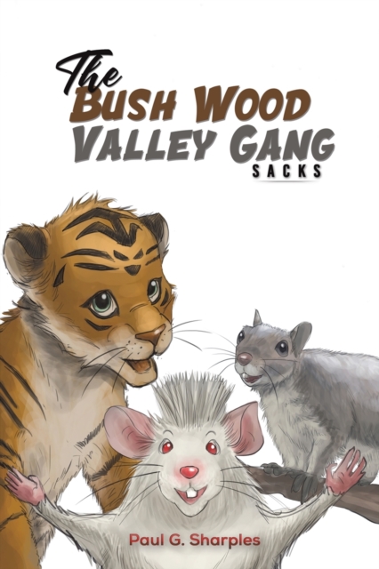 The Bush Wood Valley Gang - Paul G. Sharples