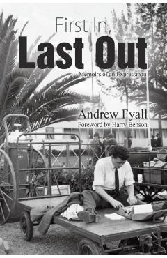 Coperta cărții 'First In, Last Out - Andrew Fyall'
