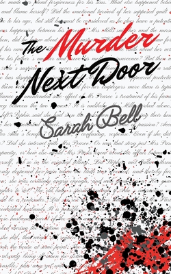 The Murder Next Door - Sarah Bell