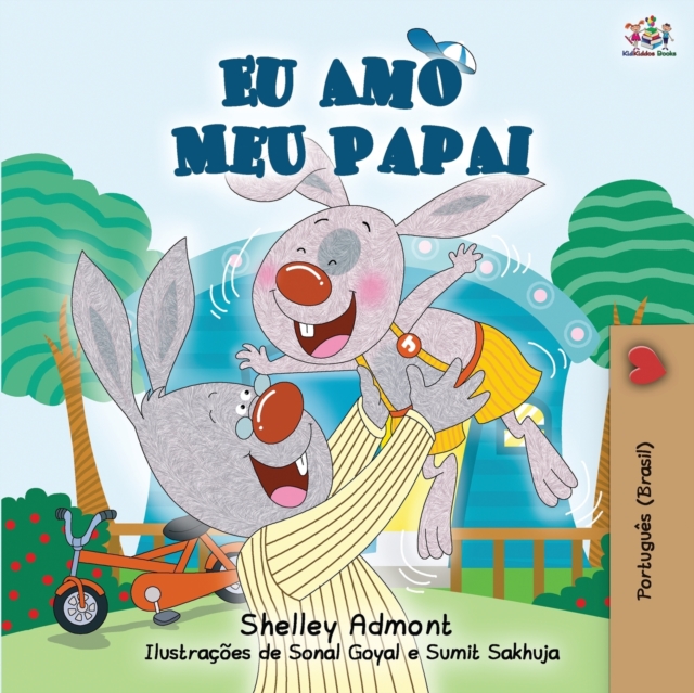 I Love My Dad - Portuguese (Brazilian) edition - Shelley Admont