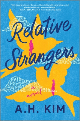 Relative Strangers - A. H. Kim