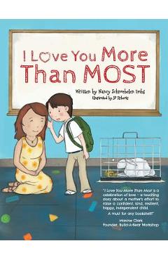 Coperta cărții 'I Love You More Than Most - Nancy Schnoebelen'