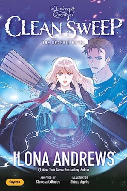 The Innkeeper Chronicles: The Graphic Novel: Clean Sweep Volume 1 - Ilona Andrews