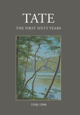 Tate: The First Sixty Years (1930-1990) - W. Whittier Wright