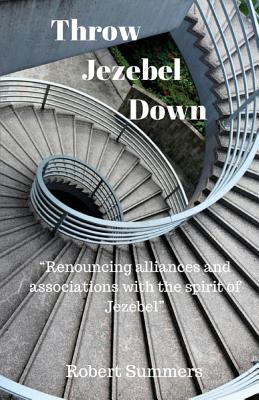 Throw Jezebel Down:
