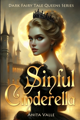 Sinful Cinderella - Anita Valle