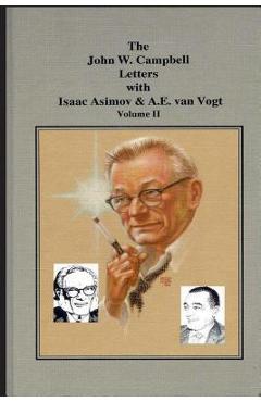 Poza produsului The John W. Campbell Letters with Isaac Asimov and A.E. van Vogt - Perry A. Chapdelaine Sr