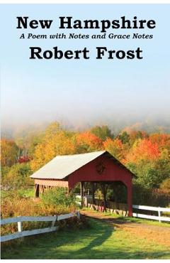 Coperta cărții 'New Hampshire: A Poem with Notes and Grace Notes - Robert Frost'
