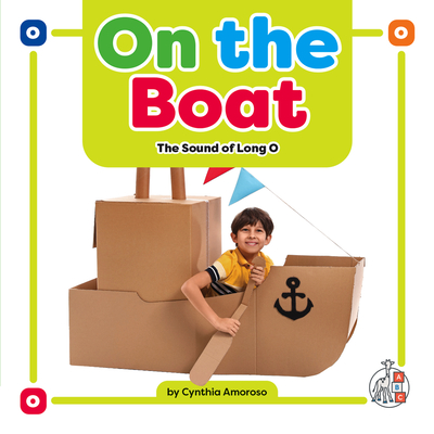 On the Boat: The Sound of Long O - Cynthia Amoroso