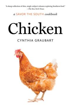 Coperta cărții 'Chicken: A Savor the South Cookbook - Cynthia Graubart'