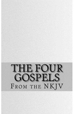 Poza produsului The Four Gospels: The Holy Bible (NKJV) - Bible