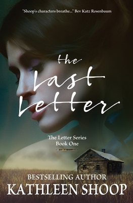 The Last Letter - Kathleen Shoop