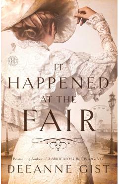 Poza produsului It Happened at the Fair - Deeanne Gist