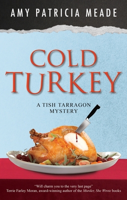 Cold Turkey - Amy Patricia Meade