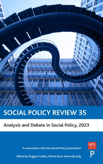 Social Policy Review 35: Analysis and Debate in Social Policy, 2023 - Lois Peach