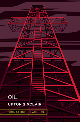 Oil! - Upton Sinclair