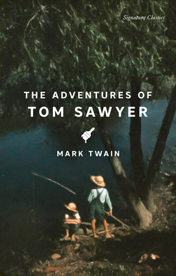 The Adventures of Tom Sawyer - Mark Twain