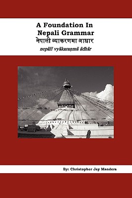 A Foundation In Nepali Grammar - Christopher Jay Manders
