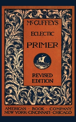 Coperta cărții 'McGuffey's Eclectic Primer - William Mcguffey'