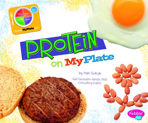 Protein on MyPlate - Mari Schuh