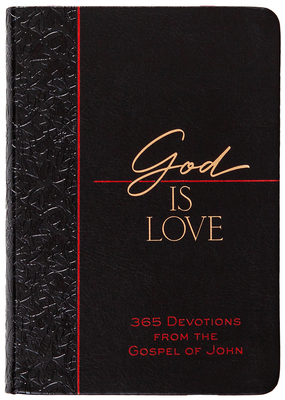 God Is Love: 365 Devotions from the Gospel of John - Brian Simmons