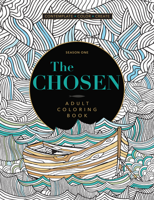 The Chosen - Adult Coloring Book: Season One - The Chosen Llc