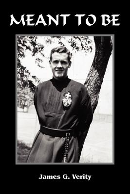 Meant to Be - James G. Verity