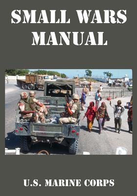 Small Wars Manual - U. S. Marine Corps