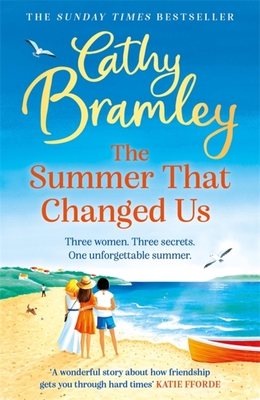 The Summer That Changed Us - Cathy Bramley