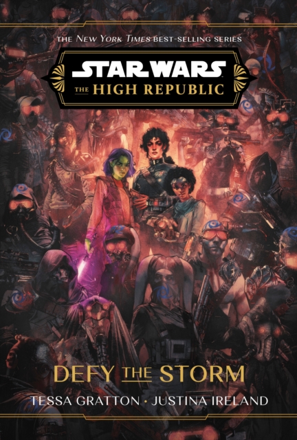 Star Wars: The High Republic: Defy the Storm - Tessa Gratton