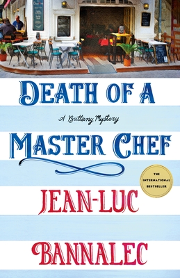 Death of a Master Chef: A Brittany Mystery - Jean-luc Bannalec