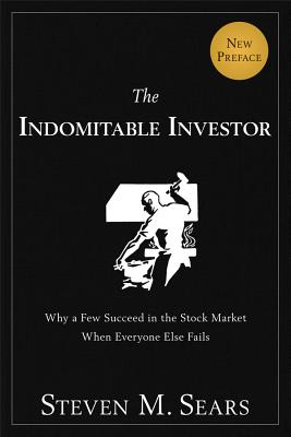 Indomitable Investor Paper - Steven M. Sears