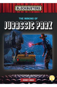 Coperta cărții 'Making of Jurassic Park - Kenny Abdo'