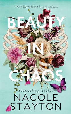 Beauty in Chaos - Nacole Stayton