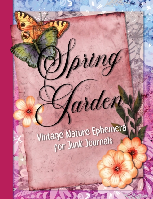 Spring Garden: Vintage Nature Ephemera for Junk Journals - Simple Belle Designs