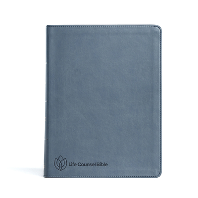 Coperta cărții 'CSB Life Counsel Bible, Slate Blue Leathertouch: Practical Wisdom for All of Life - New Growth Press'