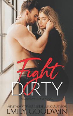 Fight Dirty - Emily Goodwin