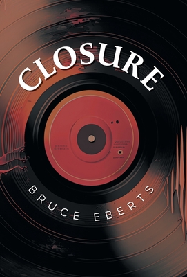 Closure - Bruce Eberts
