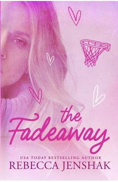 Coperta cărții 'The Fadeaway - Rebecca Jenshak'