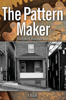 The Pattern Maker - Richard Bruce Snodgrass