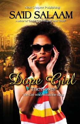 Dope Girl - Sa'id Salaam