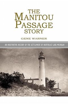 Coperta cărții 'The Manitou Passage Story - Gene L. Warner'