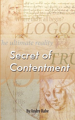 Secret of Contentment - Andre Rabe