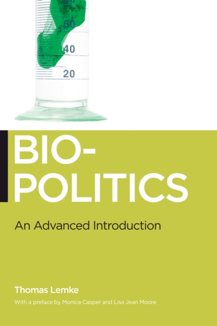 Biopolitics: An Advanced Introduction - Thomas Lemke